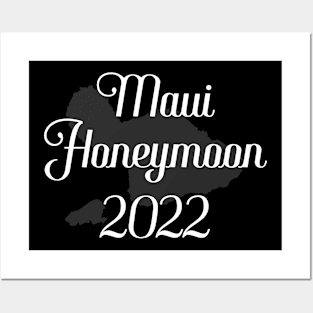 Maui Honeymoon 2022 – Marriage Design Posters and Art